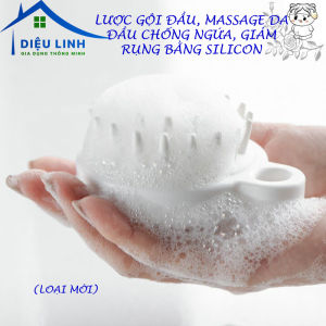 Lược gội đầu silicon massage đầu thư giãn làm sạch da đầu hiệu quả ( mẫu mới) tramanhshop
