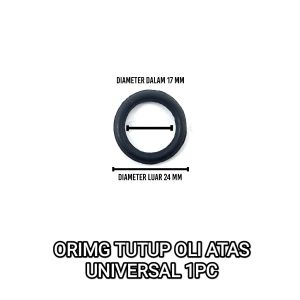 Oring Tutup Oli Atas Universal (Harga Per 1 Biji) - O Ring Seal Sil Ring Karet Colokan Oli Mesin