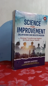 Science For Improvement dalam Bisnis dan Industri Modern