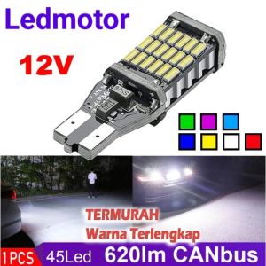 [2 PCS ] 12VOLT LAMPU LED MUNDUR SENJA SEN REM T15 T10 W16W CANBUS 45LED SUPER BRIGHT