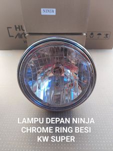 LAMPU DEPAN / HEADLAMP NINJA SS R CHROME KW SUPER RING BESI KOMPLIT BOHLAM DEPAN DAN SENJA HIGH QUALITY