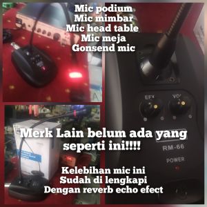 mic mimbar mic podium mic gonsend mic table istimewa sudah dilengkapi echo effect reverb panjang kabel 7.5meter mic rcx RM66