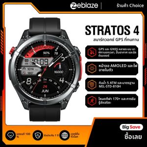 ใหม่ 2025 Zeblaze Stratos 4 GPS Smartwatch 1.43 "หน้าจอ AMOLED เข็มทิศเครื่องวัดระยะสูงบรรยากาศไฟฉายโทรด้วยเสียงสมาร์ทนาฬิกา
