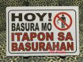 HOY BASURA MO ITAPON SA BASURAHAN PVC Wall Signage 7.8x11 inches. 