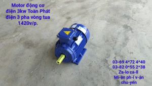 Động cơ 3kw điện 3pha Toàn Phát vòng tua 1420v/p