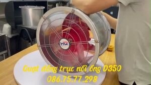 Quạt đồng trục nối ống D350 quạt hút công nghiệp D350 quạt công nghiệp hướng trục D350