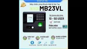 [MB23VL] Máy chấm công khuôn mặt MB23VL/ đơn giản dễ cài đặt và chấm công/ tặng kèm phần mềm tính công