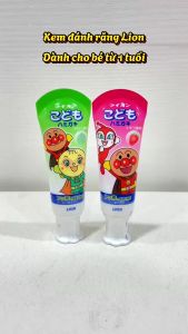 Kem đánh răng cho bé nuốt được LION Nhật Bản 40g cho bé từ 12 tháng tuổi vị dâu hoặc dưa gang