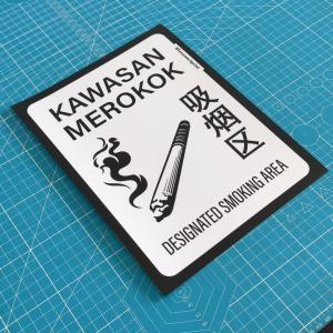 Smoke Free Area. Kawasan Larangan Merokok Sticker Sign Board Signage Signboard Label. No Smoking Zone. Dilarang Zon