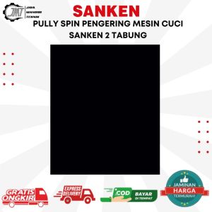 JMT - PULLY SPIN | PENGERING MESIN CUCI SANKEN 2 TABUNG 6-9kg