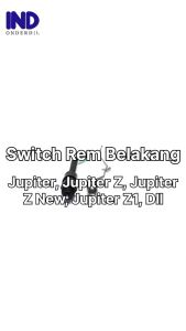 Switch Rem Belakang Jupiter & Aksesoris Motor