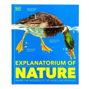 DK Explanatorium of Nature Where the Wonders of the World are Revealed