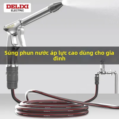 DELIXI Electric | Súng Xịt Rửa Xe Áp Suất Cao Cho Sử Dụng Tại Nhà Đa Năng