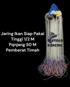 Jaring Ikan Siap Pakai tinggi ½m (setengah meter) Panjang 50m pemberat timah jaring ikan murah jaring pukat jaring kambangan