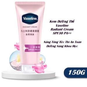 Kem Dưỡng Thể Sáng Da Tức Thì Vaseline Radiant Cream SPF30 PA++ 150G Nâng Tông An Toàn Dưỡng Sáng Khoa Học