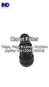 Karet Filter Join Karbu-Karburator Vega Old-R Lama/Crypton/Jupiter 105