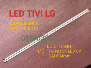 LED TIVI LG 55UK6500 55UJ6800 55UK6500PLA 55UJ6800-CG MỚI 100% BỘ 2 THANH MỖI THANH 54 LED 6V DÀI 604mm
