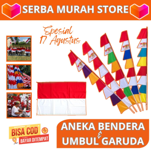 Serba Murah Store - Aneka Bendera Merah Putih Indonesia & Umbul Garuda Warna Warni Promo Murah COD