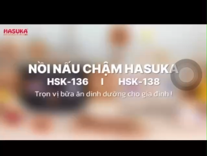 NỒI NẤU CHẬM ĐA NĂNG HASUKA HSK-134 (25L)