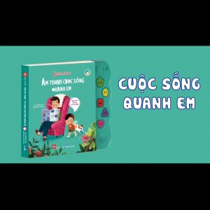 Sách Âm Thanh Đinh Tị - Dành Cho Trẻ Từ 0 - 6 Tuổi (Nhiều Chủ Đề)