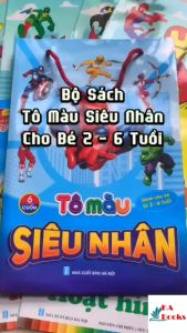 Sách - Bộ 6 Cuốn Tô Màu Siêu Nhân Cho Bé 2 - 6 Tuổi