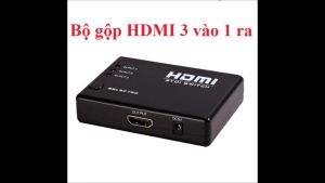 Bộ gộp tín hiệu HDMI 3 cổng vào 1 cổng ra có điều khiển từ xa chất lượng cao