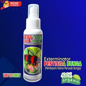 PESTISIDA BUNGA | Pembasmi Hama Perusak Bunga Hias | Bunga Tanaman | 100% Efektip Ampuh | Ramah Lingkungan | Cairan Aman Untuk Tanaman | Pilihan Ukuran | Isi 100ml | Isi 250ml | Isi 500ml
