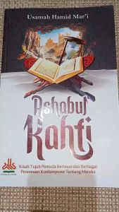 Buku Ashabul Kahfi (Kisah 7 Pemuda Beriman dan Berbagai Penemuan Kontemporer Tentang Mereka) - Pustaka Al Kautsar