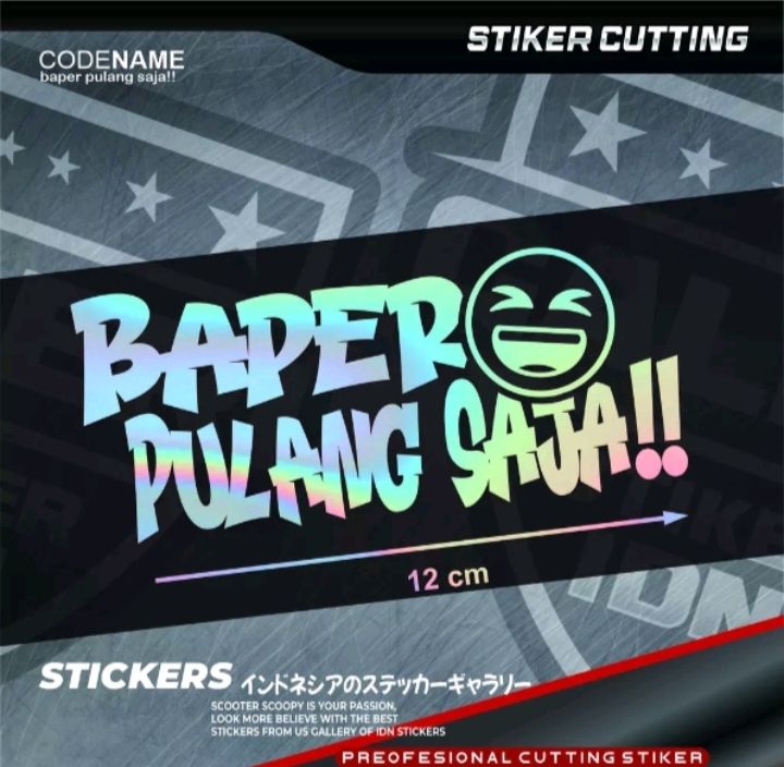 STICKER BAPER PULANG SAJA STICKER VIRAL STICKER CUTTING Sticker