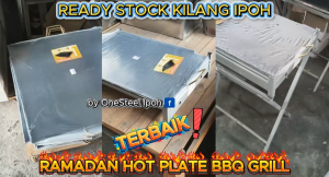 HOT PLATE & BBQ GAS GRILL/PAN KUALI LEPER BURGER/BESI TEBAL 厚铁板 KUALI IKAN BAKAR/ ROTI CANAI/ SATAY/OTAK-OTAK/ KITCHEN
