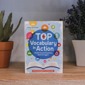 CKLIK MEDIA : PENDIDIKAN : TOP VOCABULARY IN ACTION