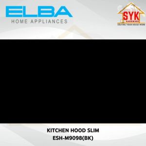 SYK Elba Kitchen Hood Slim ESH-M9098(BK) Cooker Hood Kitchen Appliances Penyedut Asap Dapur Memasak