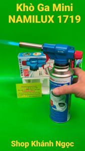 Đầu khò ga Namilux đánh lửa tự động -ĐẦU KHÒ GAS MINI NaMilux - TS1719RN ( ĐÈN KHÒ GAS )