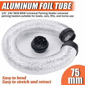 75mm Flexible Aluminum Foil Air Vent Hose High Temperature Resistant Extendable To 1.5m With Vent Cover For Diesel Heater