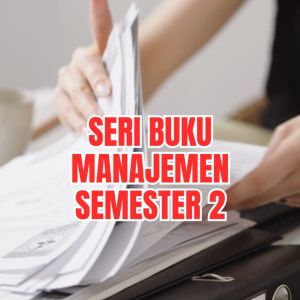 Buku Manajemen Semester 2 | Ekonomi MakroMatematika EkonomiPerilaku KonsumenManajemen OperasionalBuku Ajar Bank & Lembaga KeuanganHukum Bisnis Bagi Manajemen - Pustaka Baru Press