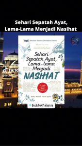 Sehari Sepatah Ayat Lama-Lama Menjadi Nasihat (Abdul Wahab Paloh Nyior)