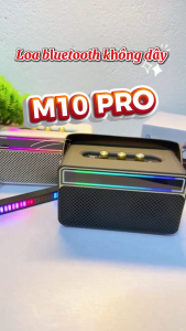 Loa Bluetooth M10 Pro – Chất Âm Cực Hay Bass Mạnh Kết Nối Ổn Định Nghe Mọi Lúc