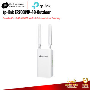 tp-link ER703WP-4G-Outdoor Omada 4G+ Cat6 AX3000 Wi-Fi 6 Outdoor/Indoor Gateway | EJDalanon Enterprise