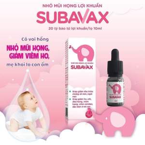 Nhỏ mũi họng lợi khuẩn subavax cho bé