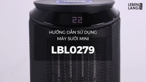 Máy sưởi mini Lebenlang LBL0279 quạt sưởi gốm điện tự ngắt tiết kiệm điện không đốt oxy an toàn cho gia đình - hàng chính hãng