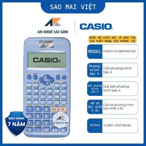 [CHÍNH HÃNG] Máy tính Casio FX-580VNX - Bảo hành điện tử 7 năm Tặng kèm Combo VPP 59K