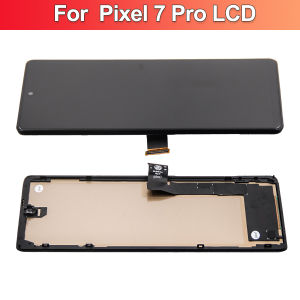 For Google Pixel 7 pro LCD Screen Replacement TFT Display Touch Digitizer with Bracket GP4BC GE2AE Compatible Part