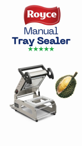 Royce Manual Tray Sealer 20cmx14cm stainless steel for Durian and cooked food sealing ready stock