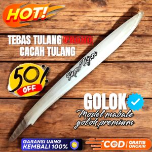 GOLOK CACAH TULANG TEBAS TULANG TAHAN BANTING TIDAK MUDAH TUMPUL HARGA TERJANGKAU KUALITAS TERBAIK PREMIUM MODEL MABALE CACAH  ANTI RUSAK TERBUAT DARI HASIL TEMPA BAKAR SEPUH KOKOH KUAT BERKUALITAS TINGGI TAHAN LAMA PEMAKAIAN BERGERANSI TERMURAH