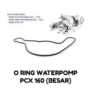 O Ring Water Pomp PCX 160 (Besar) - Oring Karet Sil Siel Seal Gasket Tutup Waterpump Pompa Air Radiator Honda ADV PCX 160