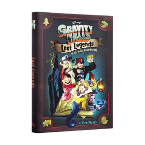 Gravity Falls:: Lost Legends: 4 All-New Adventures! Hardcover – Illustrated by Alex Hirsch