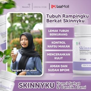 SKINNYKU - Obat Pelangsing Badan Paling Ampuh Tanpa Efek Samping / Kapsul Diet BPOM dan HALAL