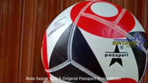 Bola Sepak Size 5 Original Passport Model Press Mesin Bahan Kulit PU Kualitas Terbaik