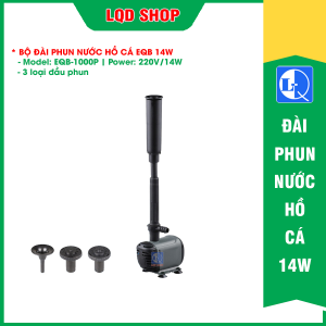 Bộ đài phun nước hồ cá EQB-1000P công suất 14w - 3 loại đầu phun