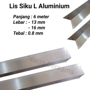 Lis Siku L Batangan Aluminium Lebar 13 mm dan 16 mm Panjang 6 Meter